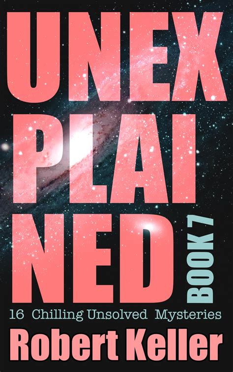 The unexplained