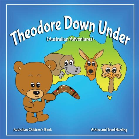 Theodore Down Under (Australian Adventures)