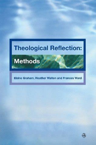 Theological Reflection: Methods (v. 1)