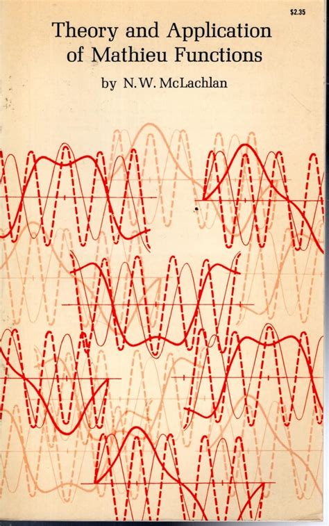 Theory and application of Mathieu functions