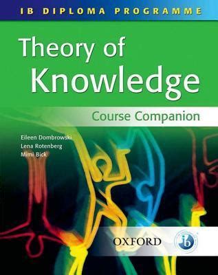 Theory of Knowledge Course Companion