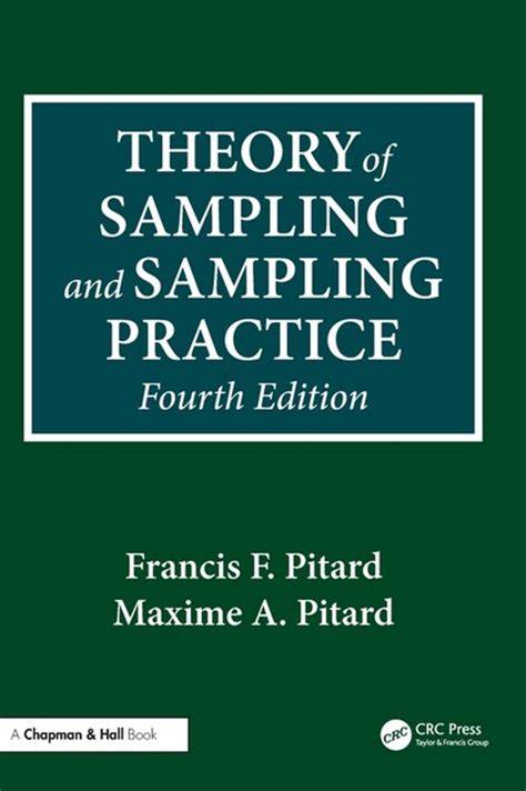Theory of Sampling and Sampling Practice