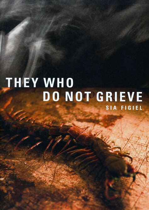 They Who Do Not Grieve
