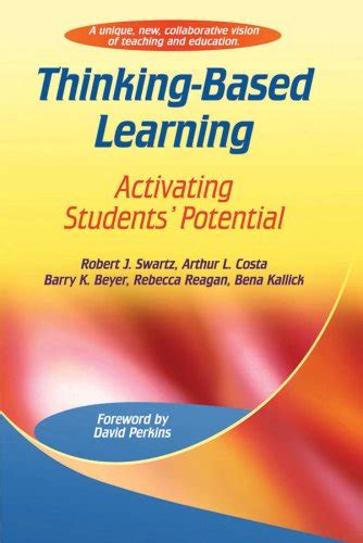 Thinking Based Learning: Activating Students Potential