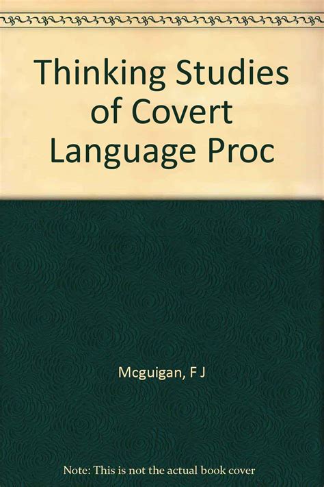 Thinking Studies of Covert Language Proc