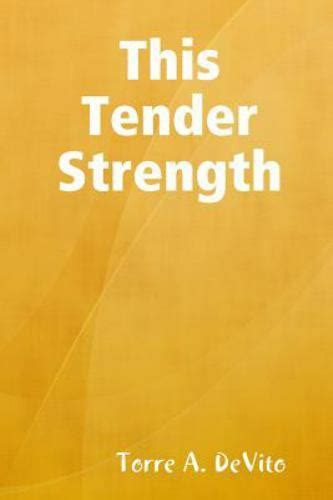 This Tender Strength