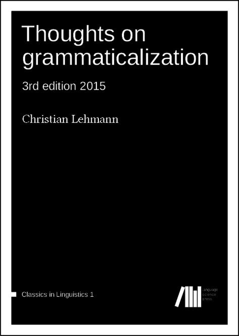 Thoughts on Grammaticalization