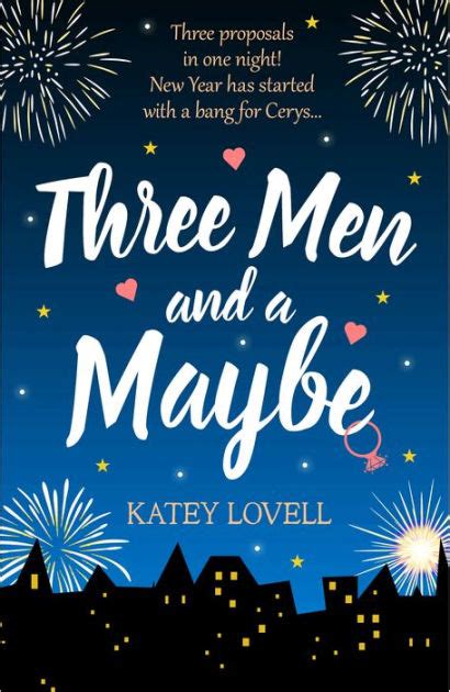 Three Men and a Maybe