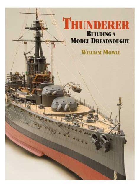 Thunderer: Building a Model Dreadnought