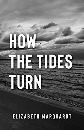 Tides That Turn