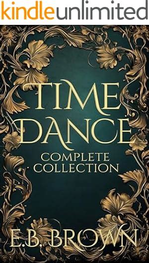 Time Dance Complete Collection (Time Walkers World)