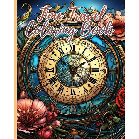 Time Travel: Coloring Book