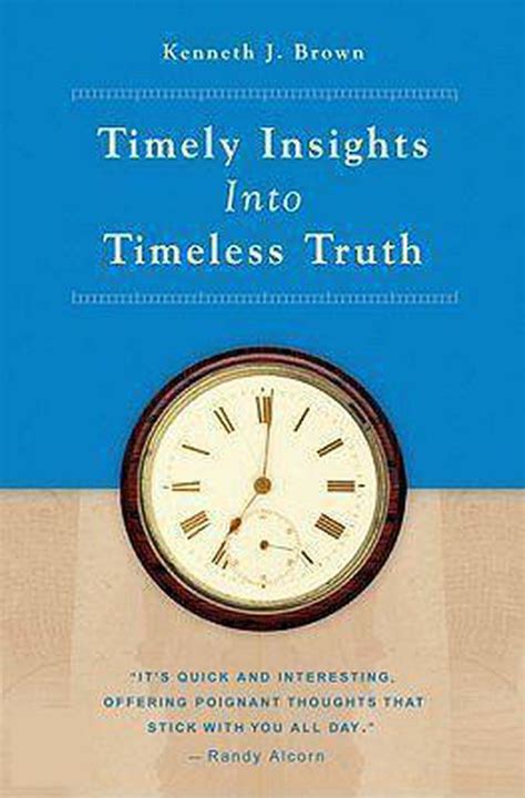 Timely Insights Into Timeless Truth
