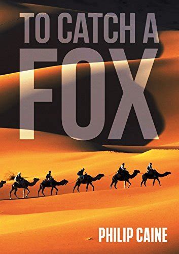 To Catch A Fox