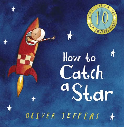 To Catch a Star