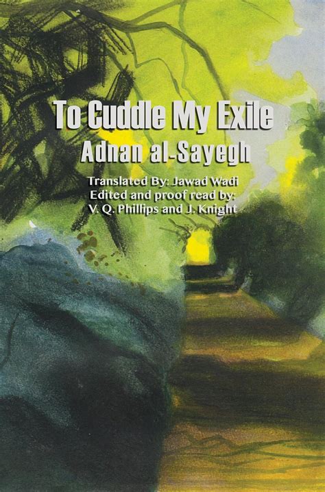 To Cuddle My Exile