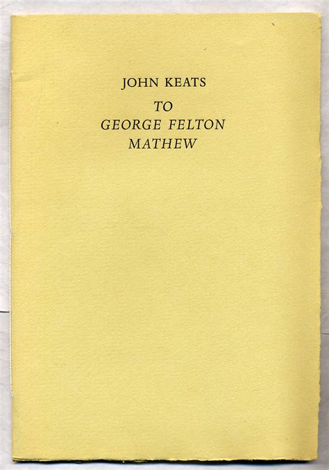 To George Felton Mathew