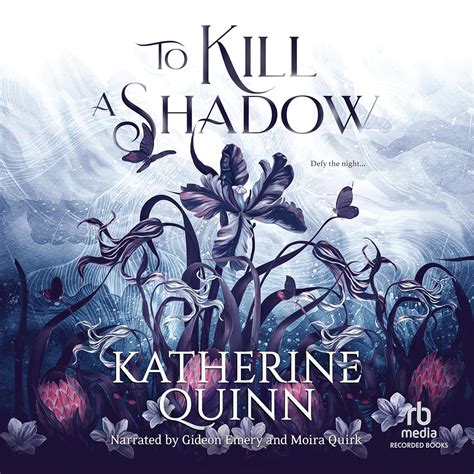 To Kill a Shadow