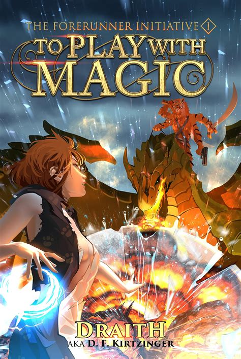 To Play With Magic (The Forerunner Initiative #1)