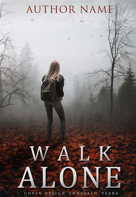 To Walk Alone