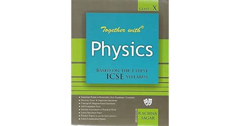 Together With Physics for ICSE Class 10