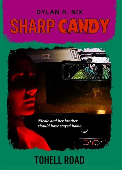 Tohell Road: Sharp Candy