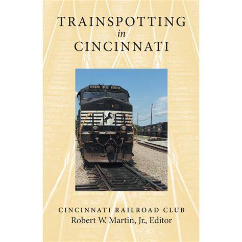 Trainspotting in Cincinnati