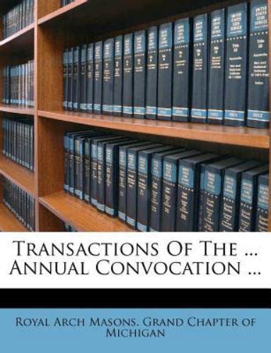 Transactions of the ... annual convocation