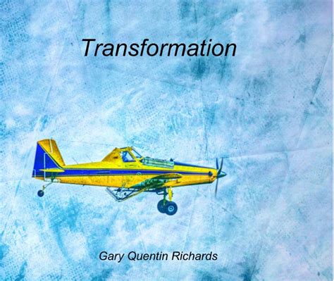 Transformation by Gary Quentin Richards