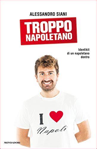 Troppo napoletano (Italian Edition)