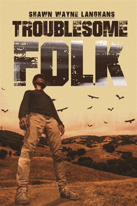 Troublesome Folk