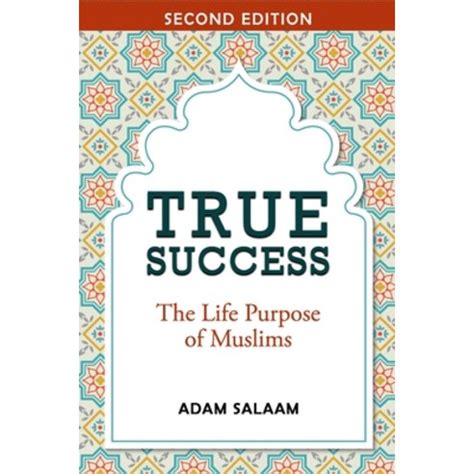 True Success: The Life Purpose of Muslims