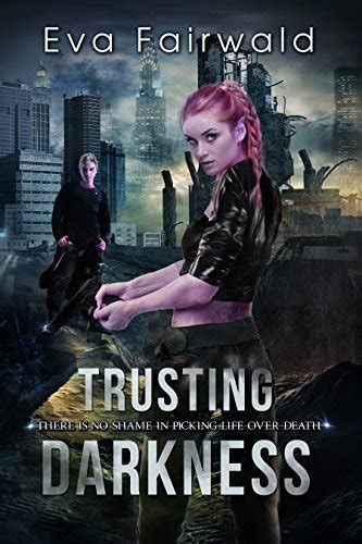 Trusting Darkness