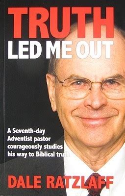 Truth Led Me Out