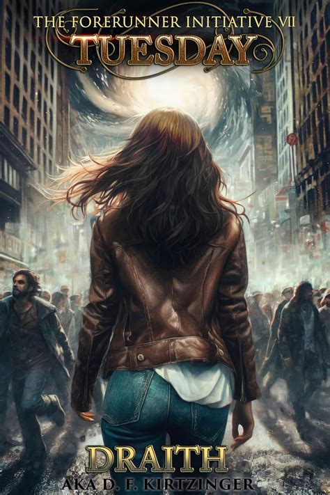 Tuesday (The Forerunner Initiative #7)