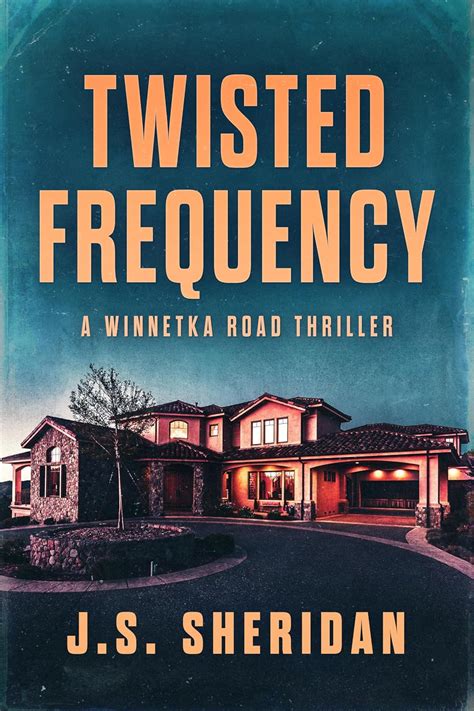 Twisted Frequency (Winnetka Road)