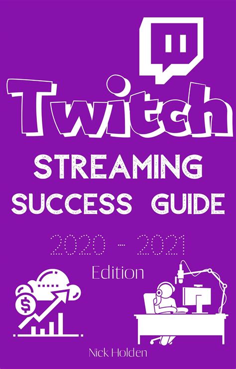 Twitch Streaming Success Guide