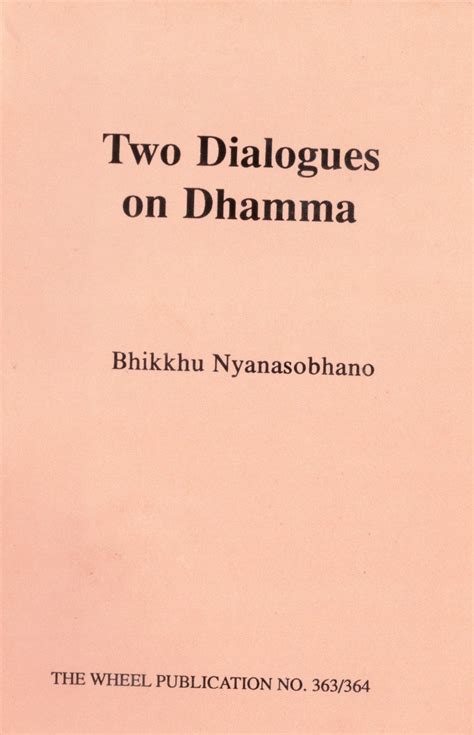 Two Dialogues on Dhamma
