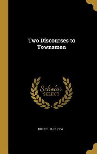 Two Discourses to Townsmen. ..