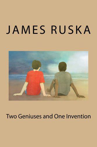 Two Geniuses and One Invention