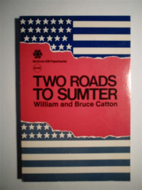 Two Roads to Sumter