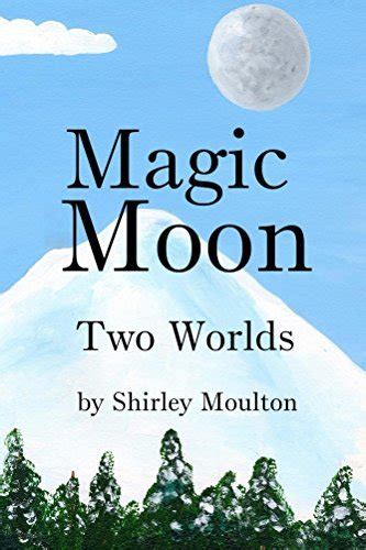 Two Worlds (Magic Moon #3)