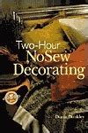 Two-Hour NoSew Decorating