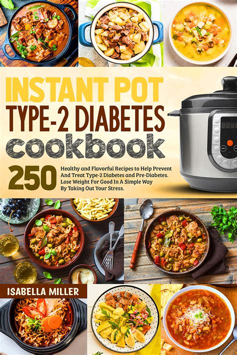 Type 2 Diabetes Instant Pot Cookbook