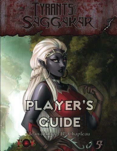 Tyrants of Saggakar Player's Guide