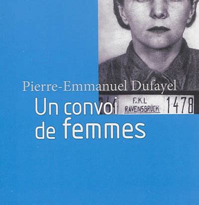UN CONVOI DE FEMMES - 1944-1945
