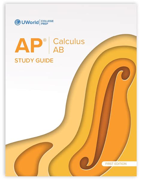 UWorld AP Calculus AB Study Guide (First Edition)