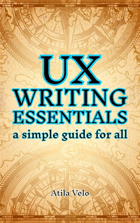 UX Writing Essentials: A Simple Guide for All