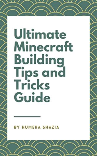 Ultimate Minecraft Building Tips and Tricks Guide