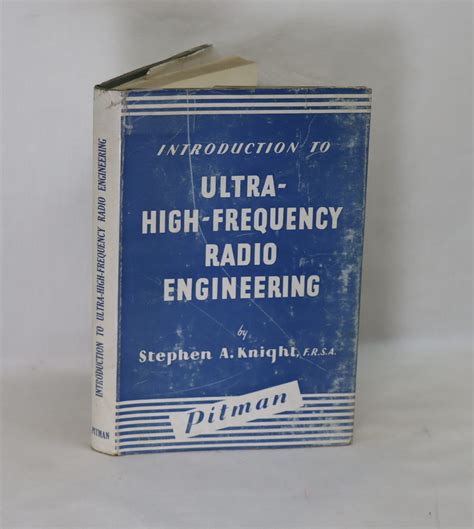Ultra High Frequency Radio Engineering